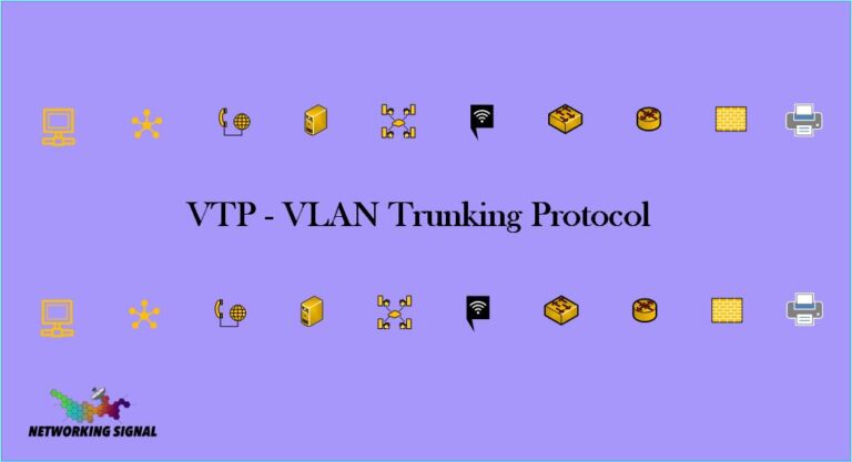 VTP – VLAN Trunking Protocol