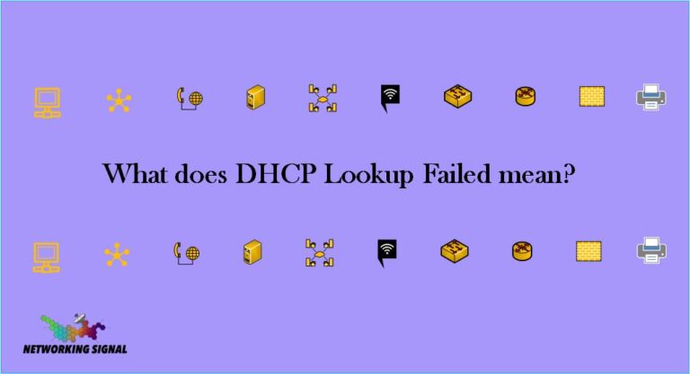 What does DHCP Lookup Failed mean?