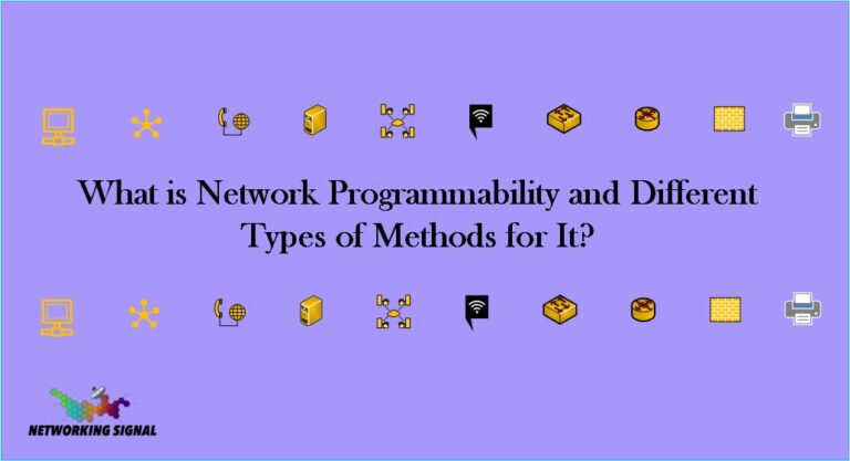 What is Network Programmability and Different Types of Methods for It?
