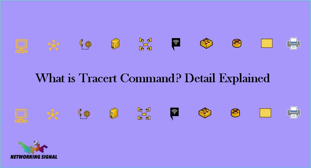 What is Tracert Command Detail Explained