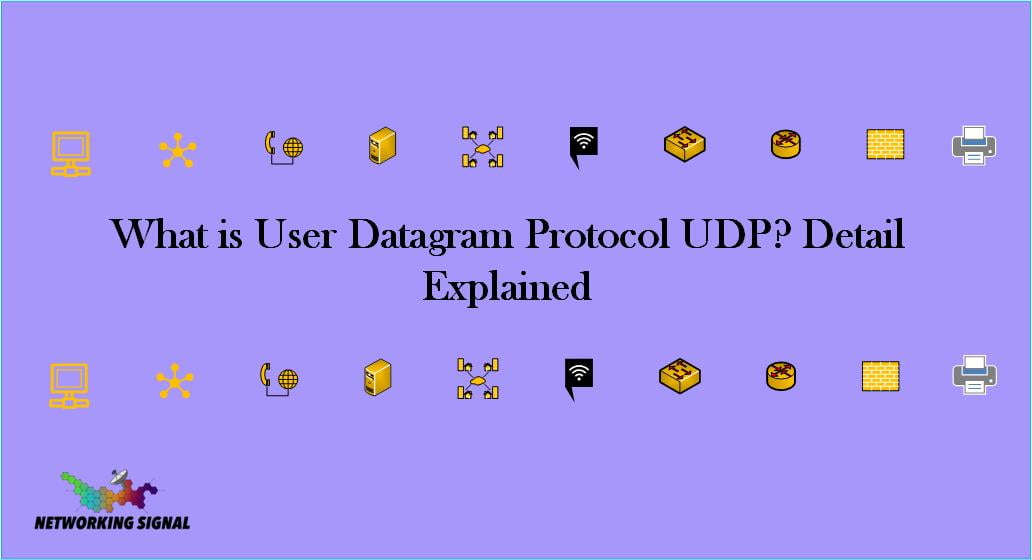 What is User Datagram Protocol UDP Detail Explained