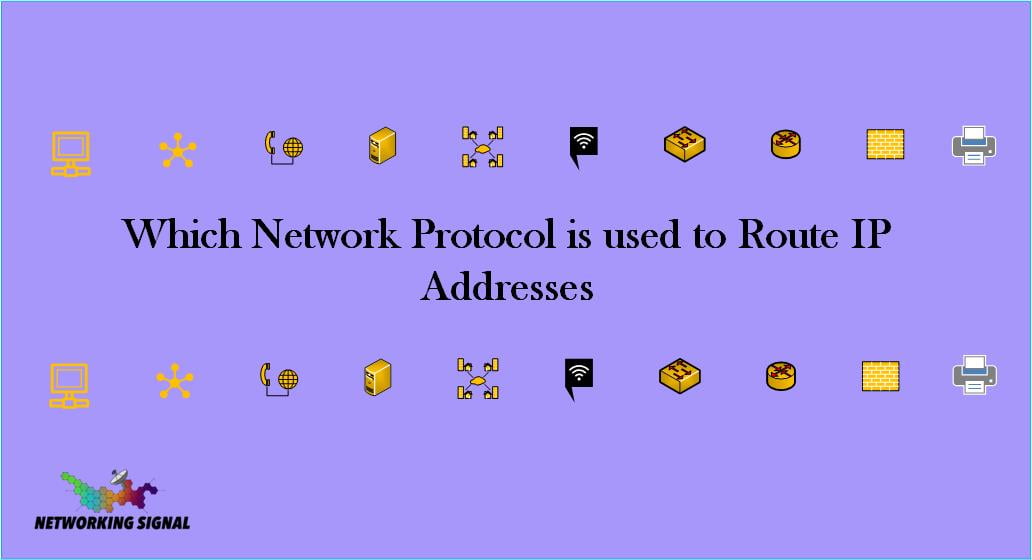 Which Network Protocol is used to Route IP Addresses