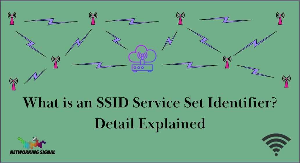 what-is-ssid-service-set-identifier-detail-explained_optimized