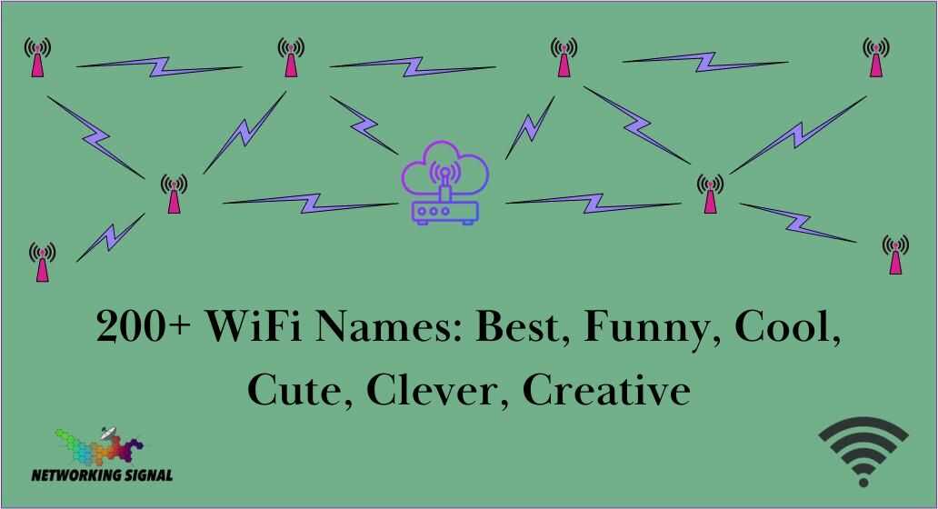 200+-wifi-names-best,-funny,-cool,-cute,-clever,-creative_optimized