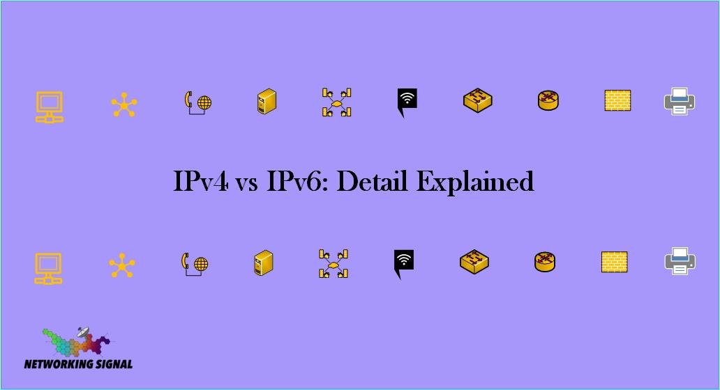 IPv4 vs IPv6 Detail Explained