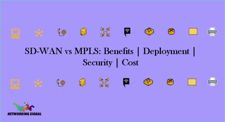 SD-WAN vs MPLS: Benefits | Deployment | Security | Cost
