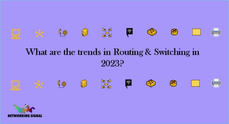 What are the trends in Routing and switching in 2024?
