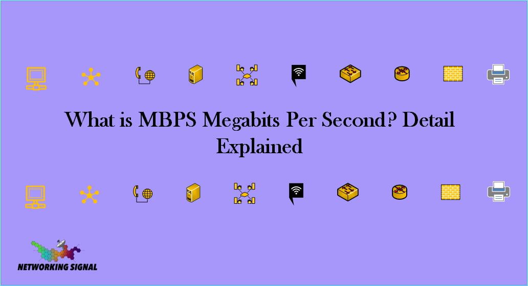 What is MBPS Megabits Per Second Detail Explained