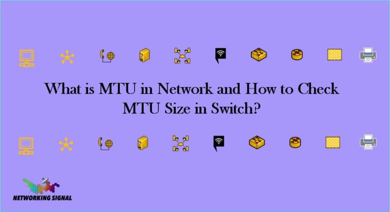 What is MTU in Network and How to Check MTU Size in Switch?