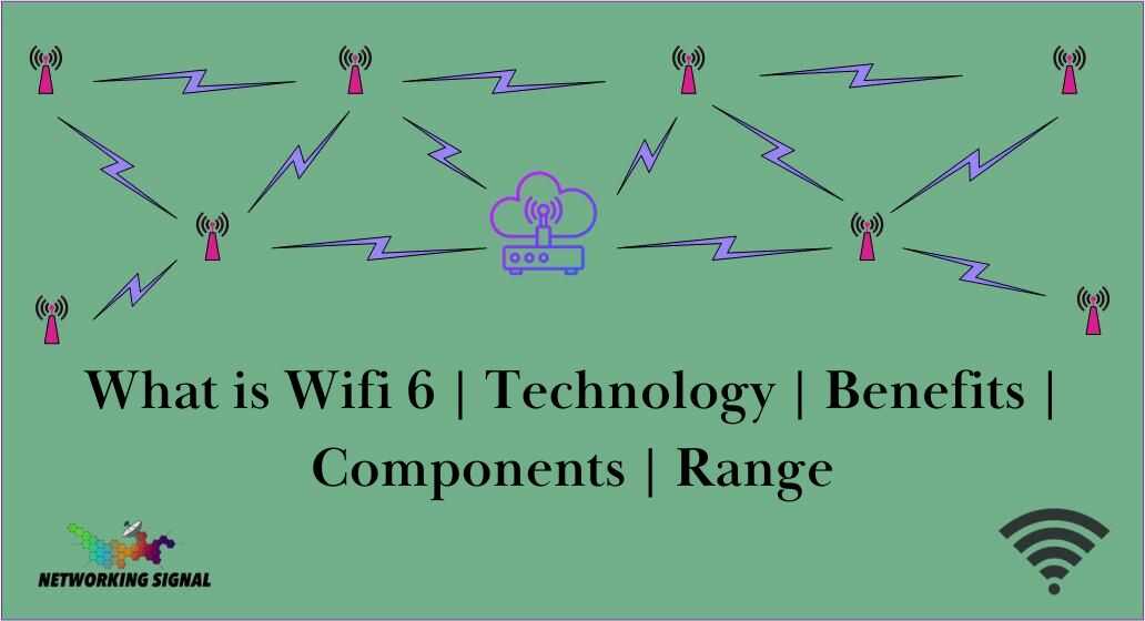 what-is-wifi-6---technology--benefits--components--range_optimized