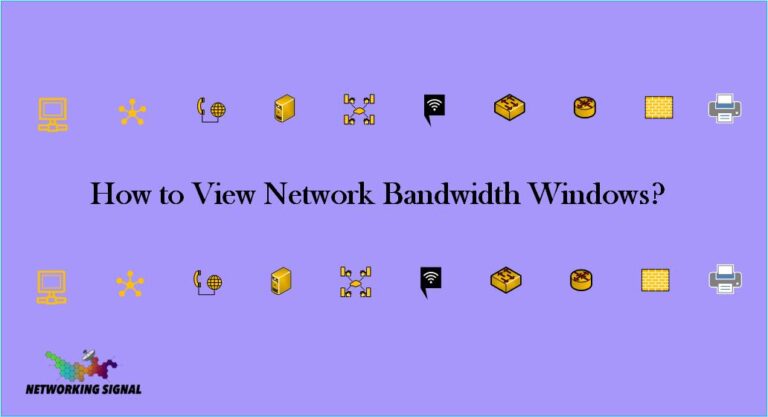How to View Network Bandwidth Windows?
