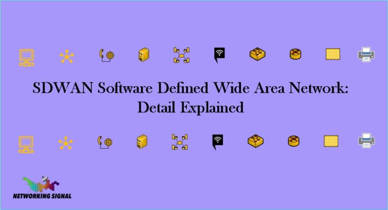 SDWAN Software Defined Wide Area Network: Detail Explained