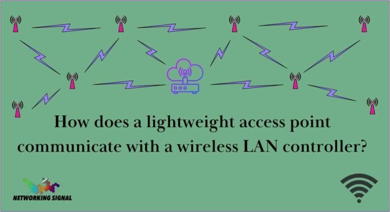 How does a lightweight access point communicate with a wireless LAN controller?