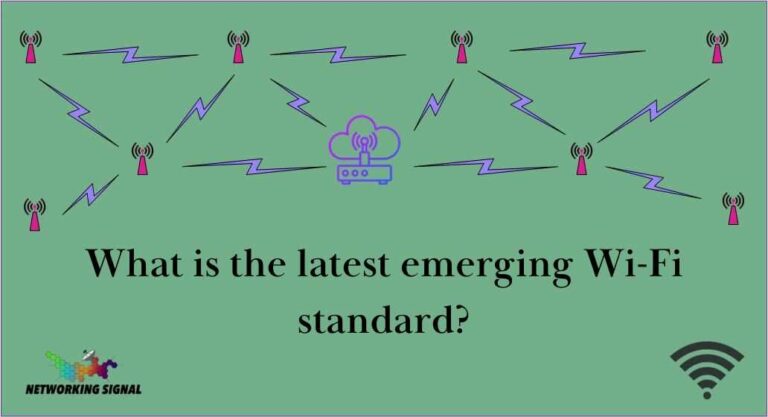 What is the latest emerging Wi-Fi standard?