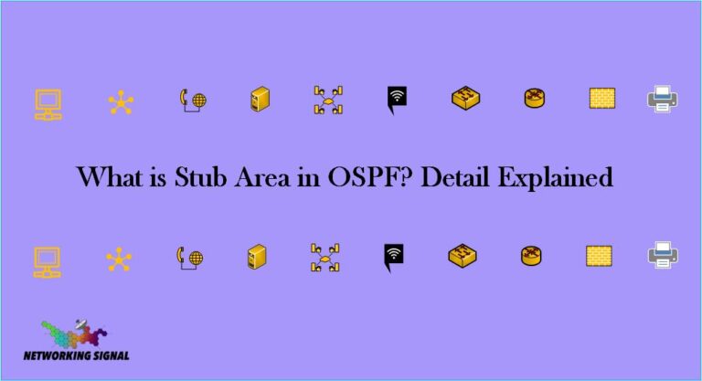 What is Stub Area in OSPF? Detail Explained