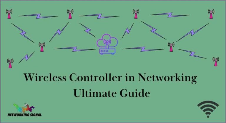 Wireless Controller in Networking [ Ultimate Guide ]