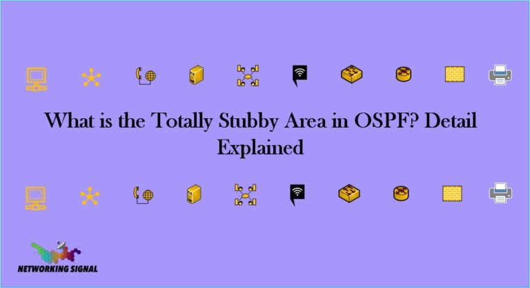 What is the Totally Stubby Area in OSPF? Detail Explained