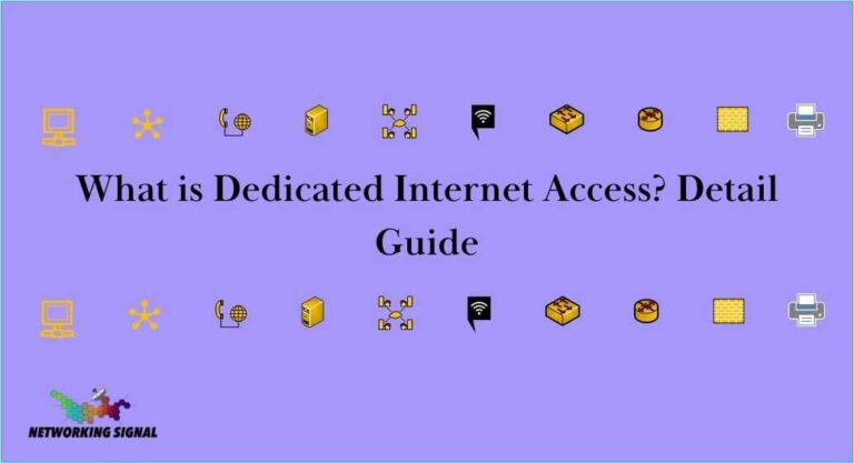 What is Dedicated Internet Access? Detail Guide