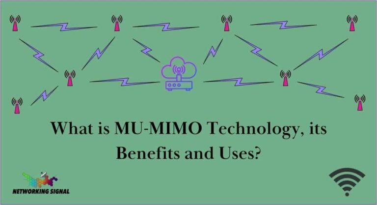 What is MU-MIMO Technology, its Benefits and Uses?