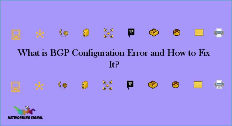 What is BGP Configuration Error and How to Fix It?