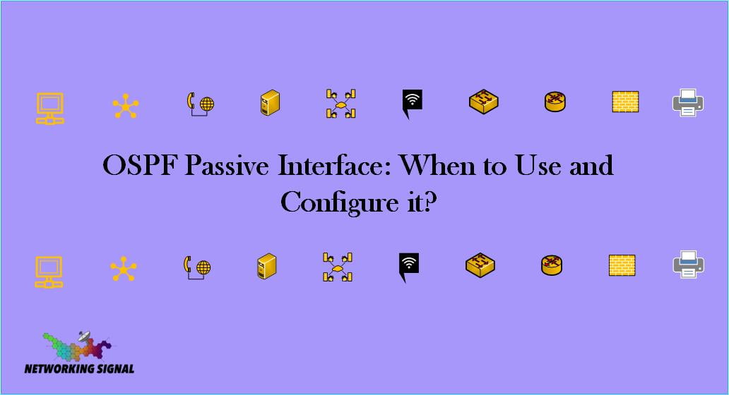 OSPF Passive Interface When to Use and Configure it1