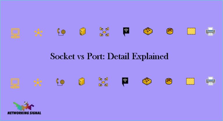 Socket vs Port: Detail Explained