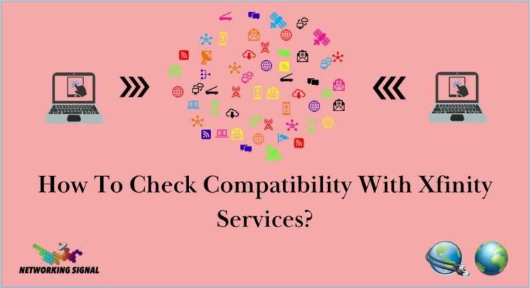 How To Check Compatibility With Xfinity Services?