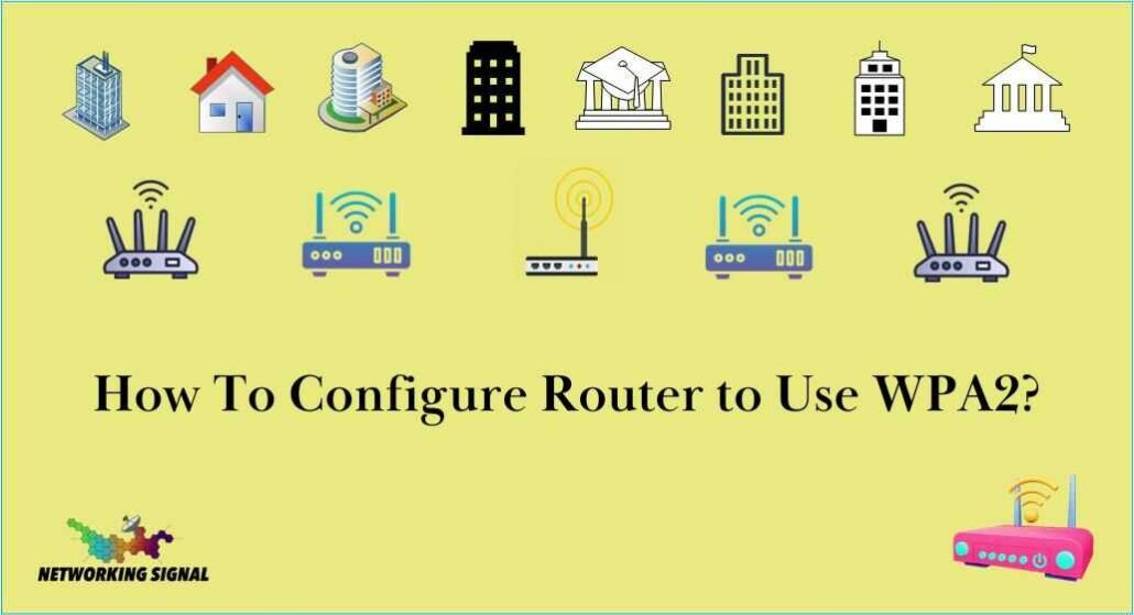 how-to-configure-router-to-use-wpa2_optimized