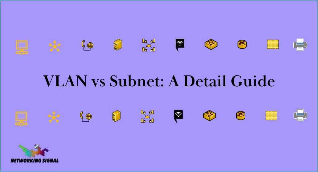 vlan-vs-subnet-a-detail-guide_optimized