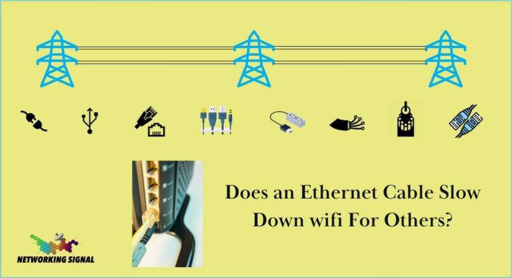 Does an Ethernet Cable Slow Down wifi For Others? 1 does-an-ethernet-cable-slow-down-wifi-for-others_optimized