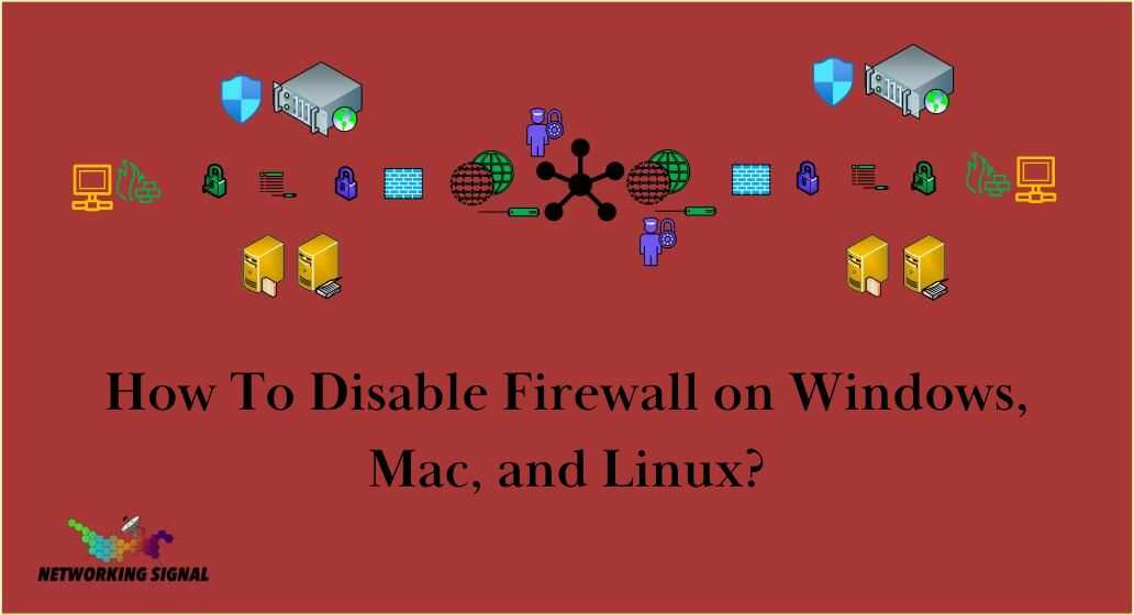 how-to-disable-firewall-on-windows,-mac,-and-linux_optimized