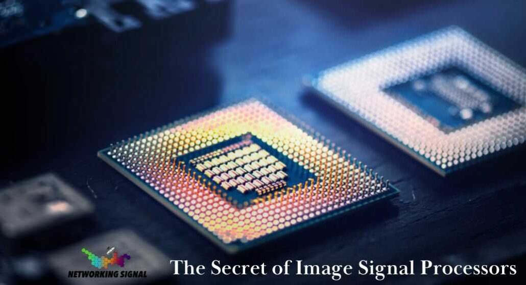 The Secret of Image Signal Processors 1 image-signal-processors_optimized