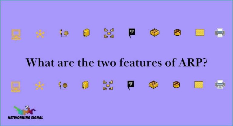 What are the two features of ARP?