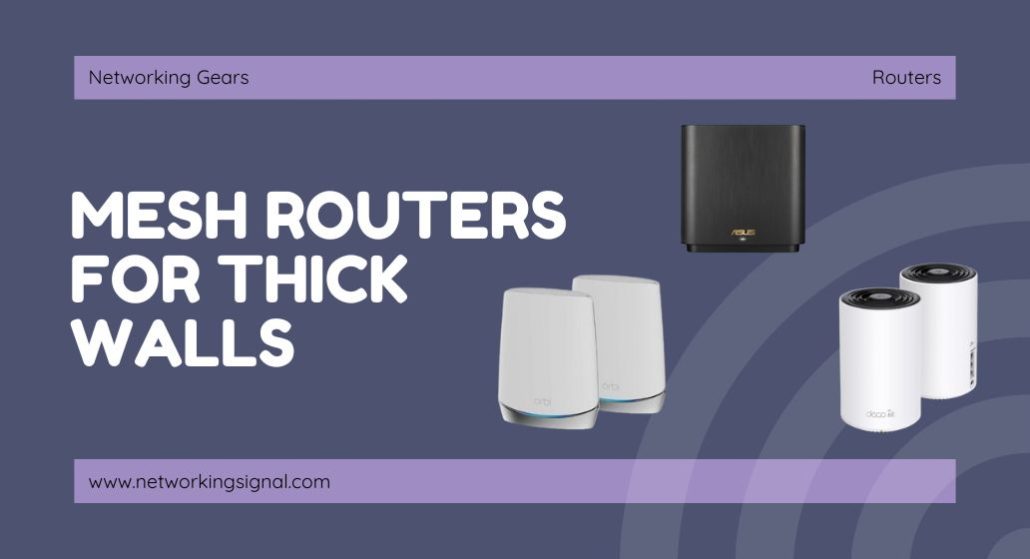 10 Best Mesh Wifi For Thick Walls 1 best Mesh Router For Thick Walls